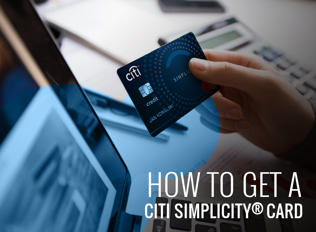 Citi Simplicity® Card Application
