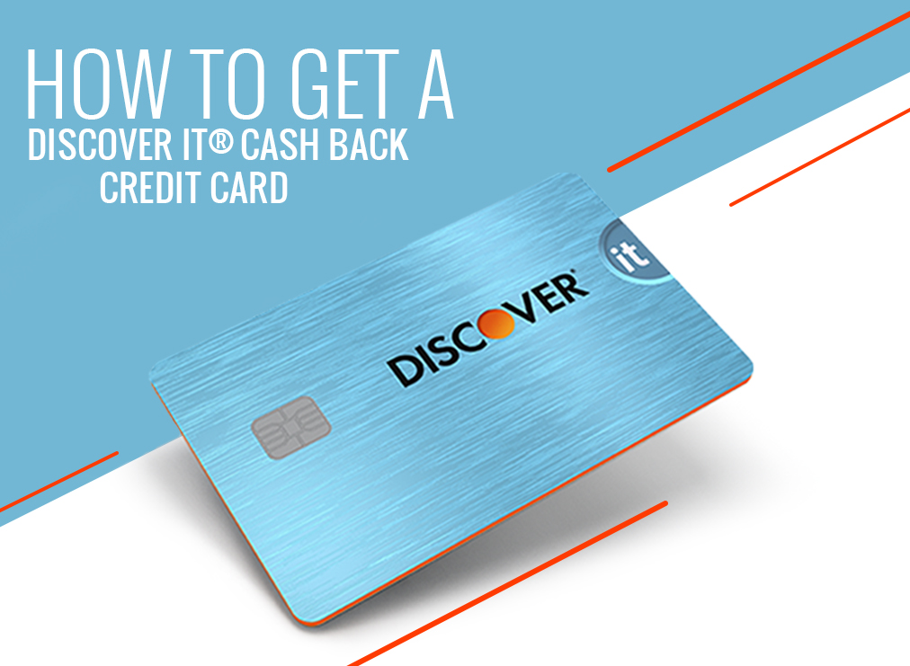 Discover it® Cash Back Credit Card Application