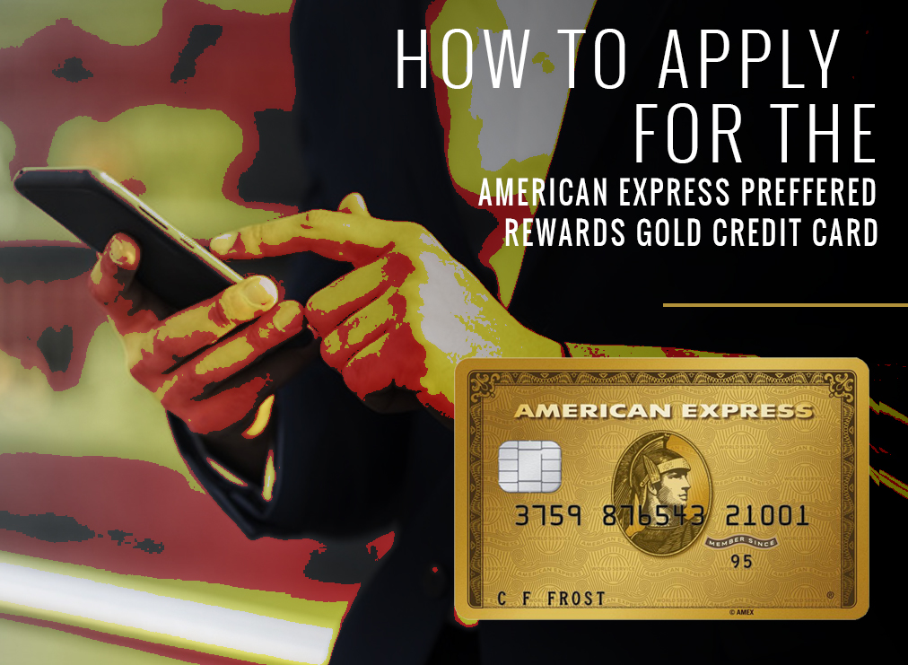 American Express Preferred Rewards Gold Credit Card Application