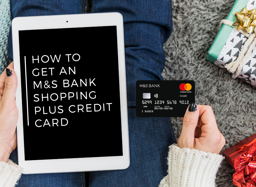 M&S Bank Shopping Plus Credit Card Application