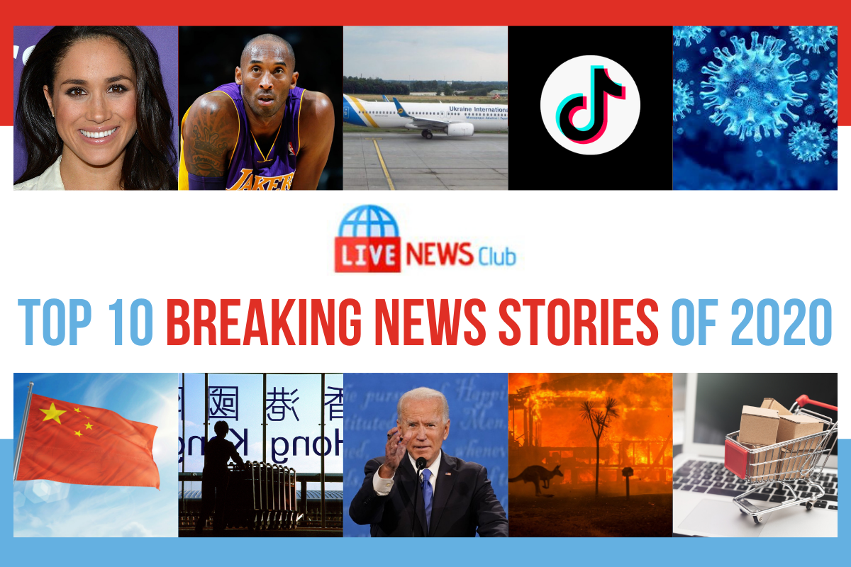 Top 10 Breaking News Stories of 2020